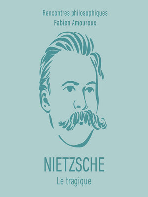 cover image of Nietzsche. Le tragique